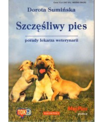 Szczęśliwy pies. Porady lekarza weterynarii