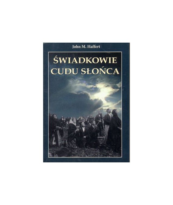 Świadkowie cudu słońca