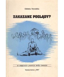 Zakazane poglądy? W objęciach jasnych myśli swoich