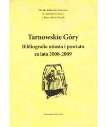 Tarnowskie Góry. Bibliografia miasta i powiatu za lata 2008-2009