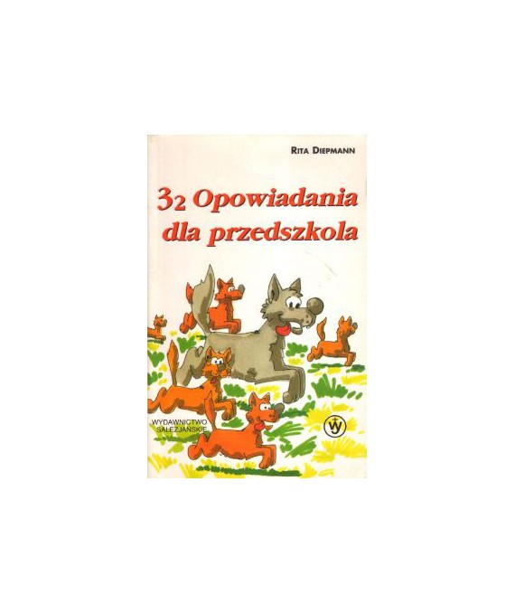 32 opowiadania dla przedszkolaka