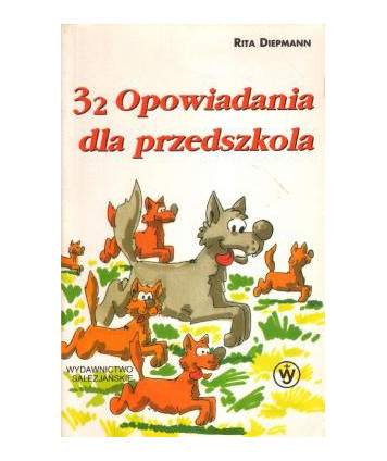 32 opowiadania dla przedszkolaka