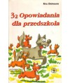 32 opowiadania dla przedszkolaka