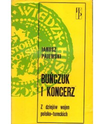 Buńczuk i koncerz. Z dziejów wojen polsko-tureckich