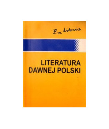 Literatura dawnej Polski. Leksykon przypomnień