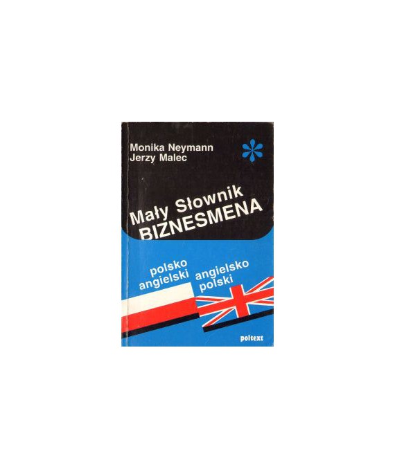 Mały słownik biznesmena polsko angielski angielsko polski
