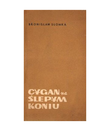 Cygan na ślepym koniu