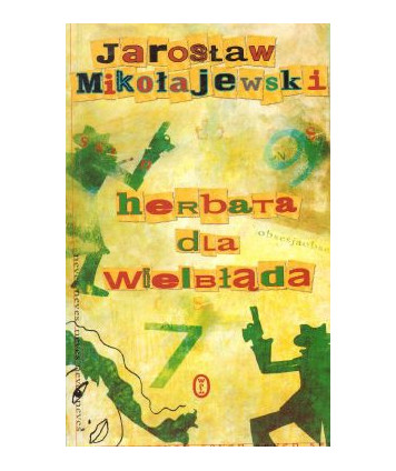 Herbata dla wielbłąda czyli sprawy i sprawki detektywa McCoya