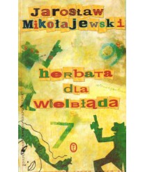 Herbata dla wielbłąda czyli sprawy i sprawki detektywa McCoya