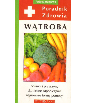 Poradnik zdrowia. Wątroba