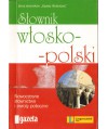Słownik włosko-polski. Nowoczesne słownictwo i zwroty potoczne