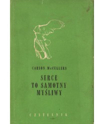 Serce to samotny myśliwy