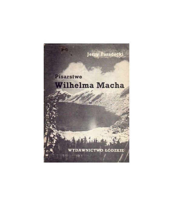 Pisarstwo Wilhelma Macha