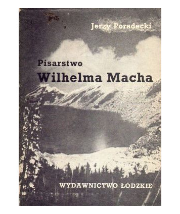 Pisarstwo Wilhelma Macha