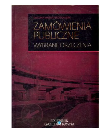 Zamówienia publiczne. Wybrane orzeczenia