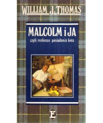 Malcolm i ja czyli rozkosze posiadania kota