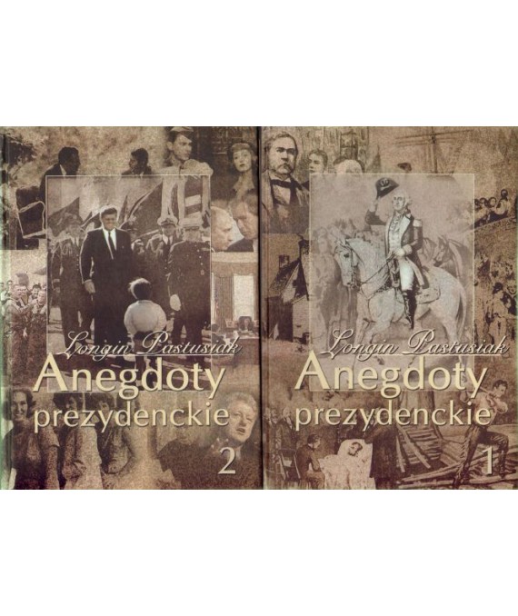 Anegdoty prezydenckie t. 1-2