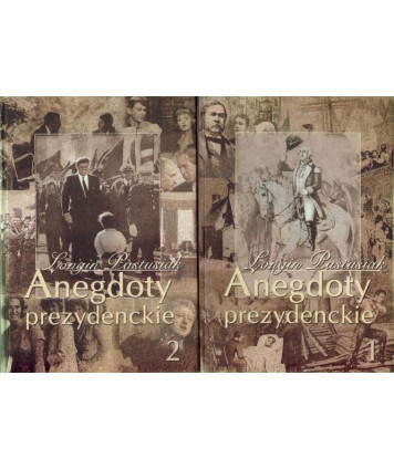 Anegdoty prezydenckie t. 1-2