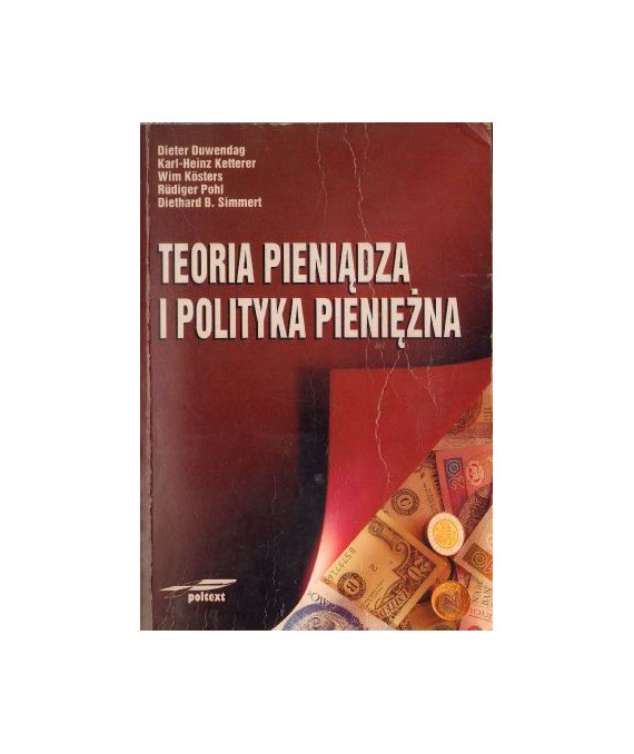 Teoria pieniądza i polityka pieniężna