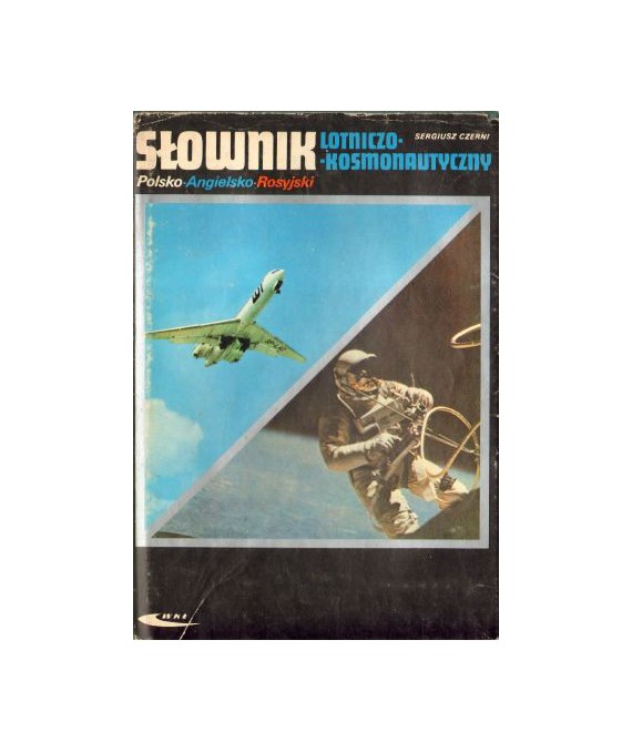 Słownik lotniczo-kosmonautyczny polsko-angielsko-rosyjski