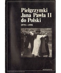 Pielgrzymki Jana Pawła II do Polski 1979-1991