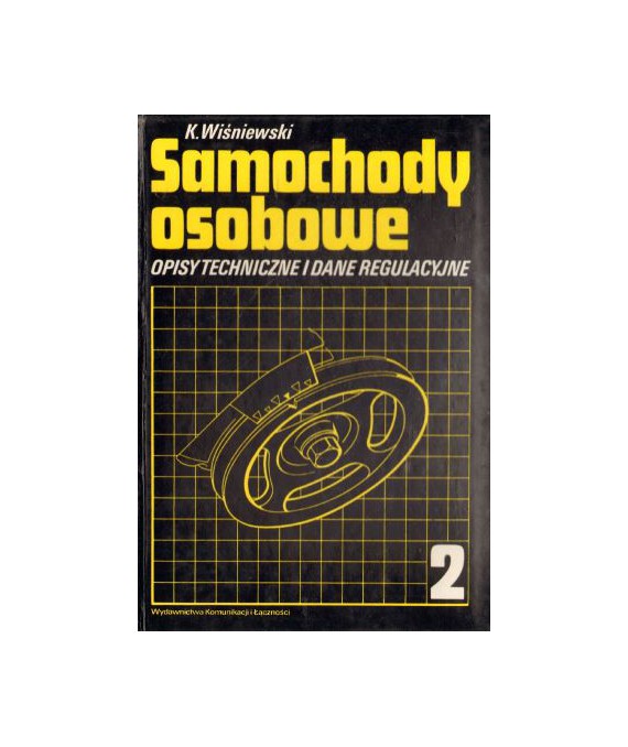 Samochody osobowe cz.2. Opisy techniczne i dane regulacyjne