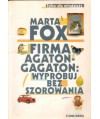 Firma Agaton-Gagaton: wypróbuj bez szorowania