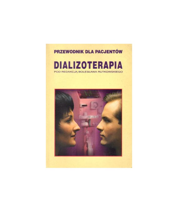 Dializoterapia. Przewodnik dla pacjentów