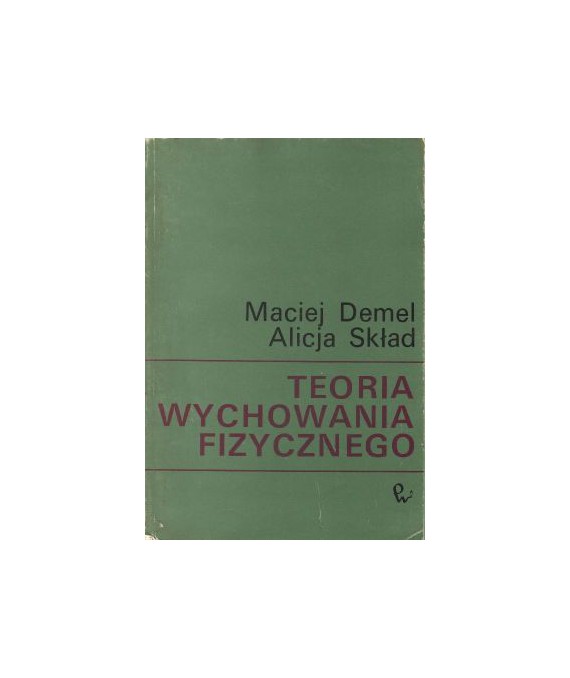 Teoria wychowania fizycznego dla pedagogów