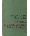 Teoria wychowania fizycznego dla pedagogów