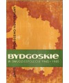 Bydgoskie w dwudziestoleciu 1945-1965. Zarys społeczno-kulturalny
