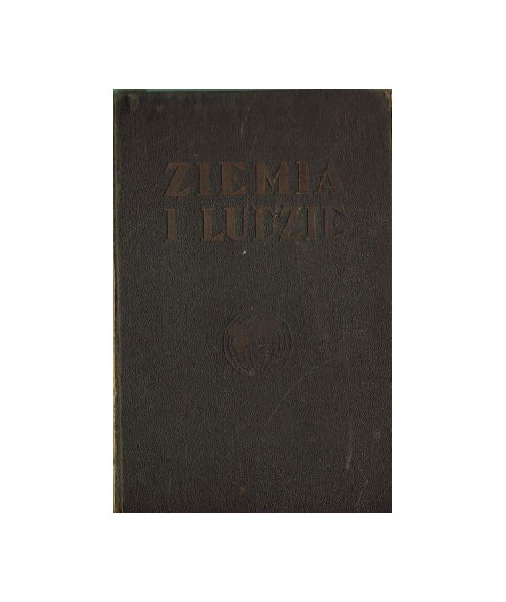 Ziemia i ludzie I. Etnografja Europa