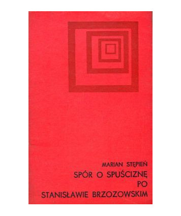 Spór o spuściznę po Stanisławie Brzozowskim