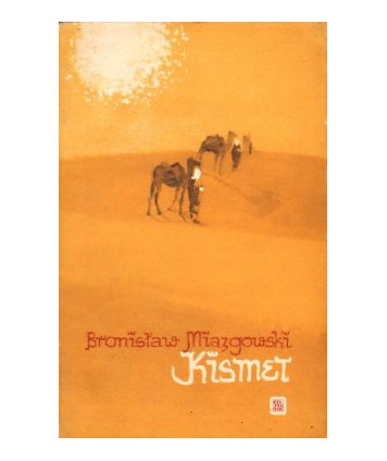 Kismet. Opowieści z Maghrebu i Sahary