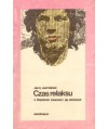 Czas relaksu. O literaturze masowej i jej okolicach
