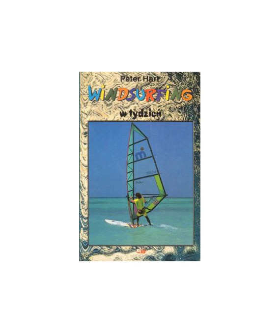 Windsurfing w tydzień