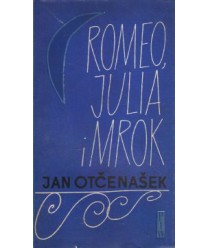 Romeo, Julia i mrok