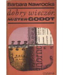 Dobry wieczór mister Godot