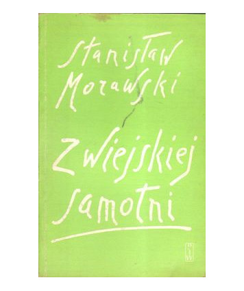 Z wiejskiej samotni. Listy do Heleny i Franciszka Malewskich