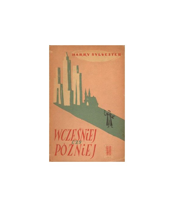 Wcześniej czy później
