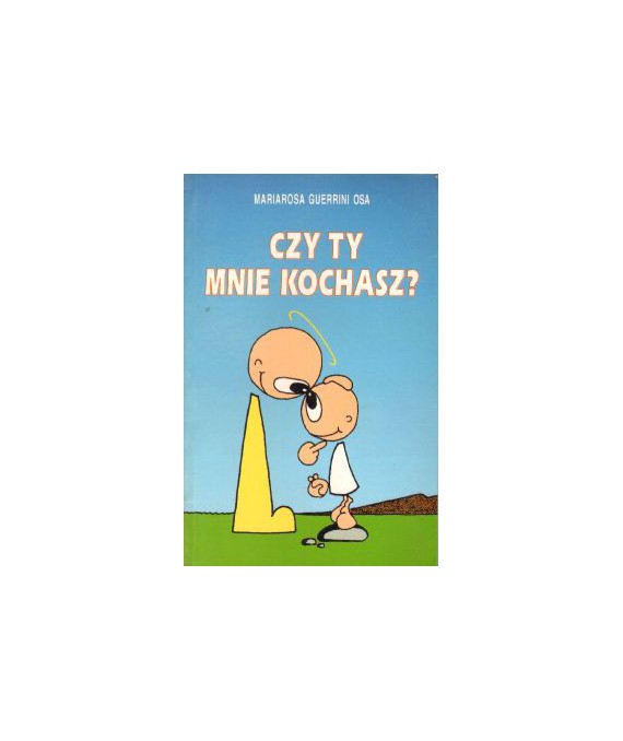 Czy ty mnie kochasz?