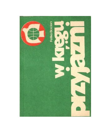 W kręgu przyjaźni