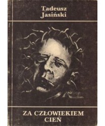 Za człowiekiem cień