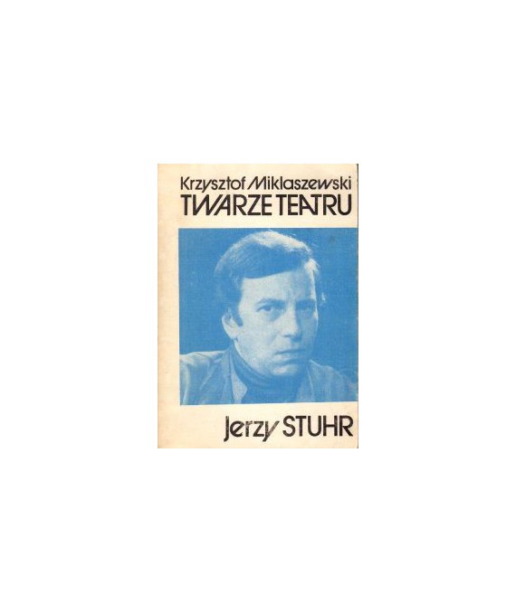 Twarze teatru Jerzy Stuhr