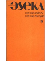 Coś się kończy, coś się zaczyna