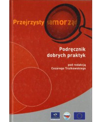 Przejrzysty samorząd. Podręcznik dobrych praktyk