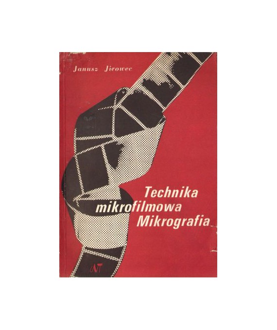 Technika mikrofilmowa. Mikrografia...