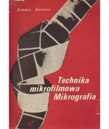 Technika mikrofilmowa. Mikrografia...