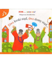 Dwa kroki stąd, dwa domy stąd...