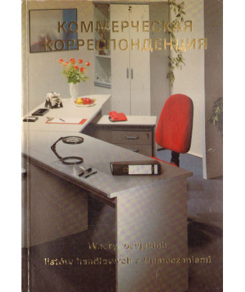 Wzory rosyjskich listów handlowych z tłumaczeniami